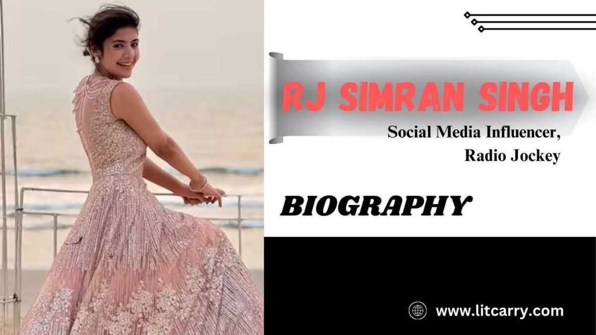 Simran Raji RJ Simran Singh: Age, Height, Career, Net Worth, Death, & More - litcarry